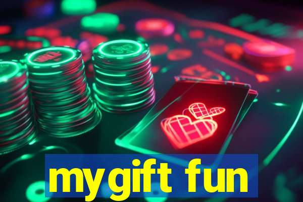 mygift fun